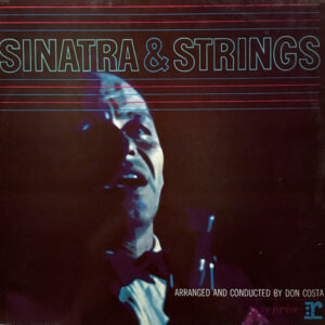Frank Sinatra<br><font color="brown">Sinatra & Strings</font></br>