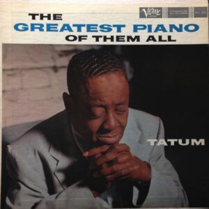 Art Tatum<br><font color="brown">the Greatest Piano of Them All</font></br>