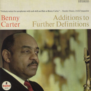 Benny Carter<br><font color="brown">Additions to Further Definitions</font></br>