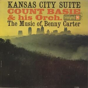 Count Basie and His Orchestra<br><font color="brown">Kansas City Suite</font></br>