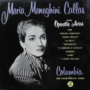 Maria Callas <br><font color="brown"> : Sings Operatic Arias</font></br>