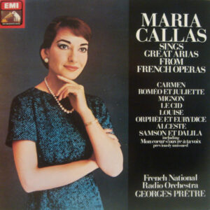 Georges Pretre  * Maria Callas / French National Radio Orch.<br><font color="brown">  : Sings Great Areas From French Operas</font></br>