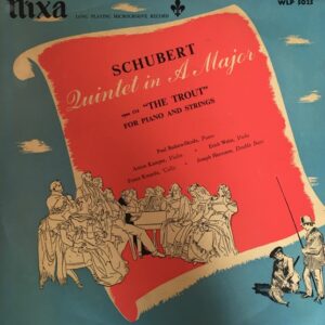 Paul Badura, Anton Kamper…<br><font color="brown">Schubert : Quintet in A Major "the Trout"</font></br>