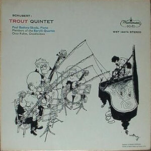 Paul Badura, Anton Kamper…<br><font color="brown">Schubert : Quintet in A Major "the Trout"</font></br>