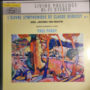 Paul Paray * Detroit S.O.<br><font color="brown">Debussy : L'ceuvre Sym, de … Vol.1</font></br>