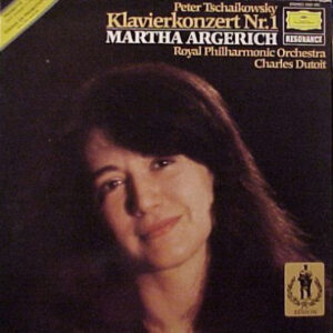 Charles Dutoit * Martha Argerich, Royal Phil.O.<br><font color="brown">Tchaikovsky : Klavierkonzert Nr.1</font></br>
