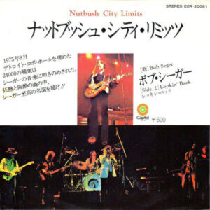 ボブ・シーガー<br><font color="brown">Nutbush City Limits</font></br>
