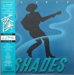 J.J.ケール<br><font color="brown">蔭(シェイズ)</font></br>