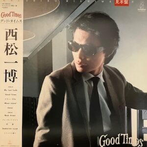 西松 一博<br><font color="brown">Good Times</font></br>