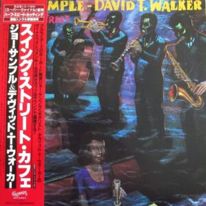 ジョー・サンプル&デヴィッド・T. ウォーカー<br><font color="brown">Swing Street Café</font></br>