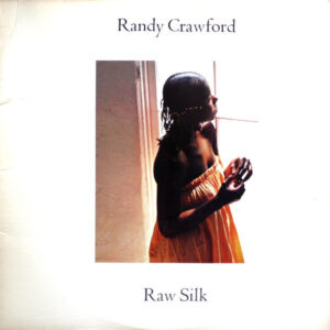 Randy Crawford<br><font color="brown">Raw Silk</font></br>