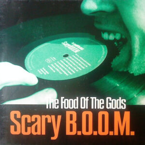 Scary B.O.O.M.<br><font color="brown">the Food of the Gods</font></br>