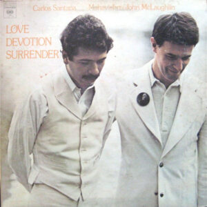 Carlos Santana & Mahavishnu John McLaughlin<br><font color="brown">Love Devotion Surrender</font></br>