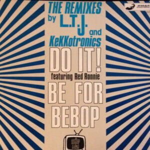 Do It! Featuring Red Ronnie<br><font color="brown">Be For Bebop (Remix)</font></br>