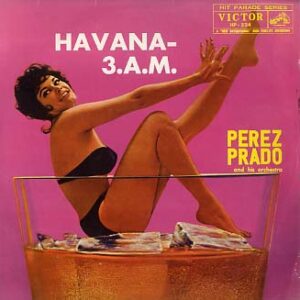 ペレス・プラード<br><font color="brown">Havana-3.A.M.</font></br>