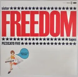 ピチカート・ファイヴ<br><font color="brown">Sister Freedom</font></br>