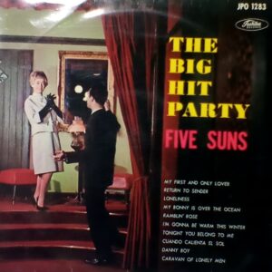 柳田 六合雄 とファイヴ・サンズ<br><font color="brown">the Big Hit Party</font></br>