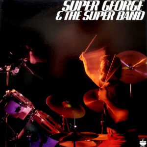 ジョージ・川口<br><font color="brown">Super George & Super Band</font></br>