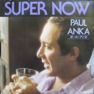 ポール・アンカ<br><font color="brown">Super Now</font></br>