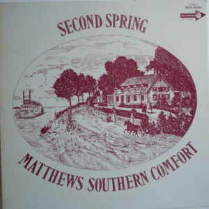 マシューズ・サザン・コンフォート<br><font color="brown">Second Spring</font></br>