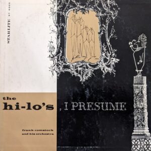 Hi-Lo's, the<br><font color="brown">I Presume</font></br>