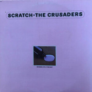 ザ・クルセイダーズ<br><font color="brown">Scratch</font></br>