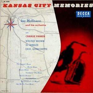 Jay McShann & His Orchestra<br><font color="brown">Kansas City Memories</font></br>