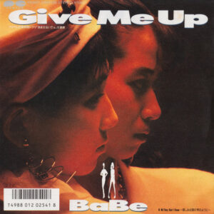 ベイブ(Babe)<br><font color="brown">Give Me Up</font></br>