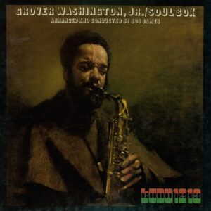 Grover Washington, Jr.<br><font color="brown">Soul Box</font></br>