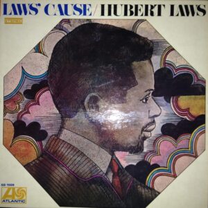 Hubert Laws<br><font color="brown">Law's Cause</font></br>