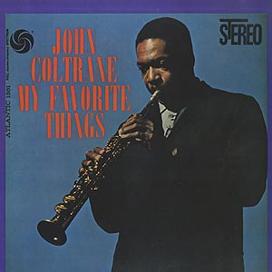 ジョン・コルトレーン<br><font color="brown">My Favorite Things</font></br>