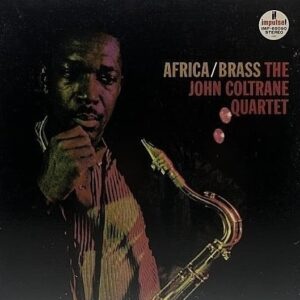 ジョン・コルトレーン・クァルテット<br><font color="brown">Africa / Brass</font></br>